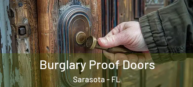  Burglary Proof Doors Sarasota - FL