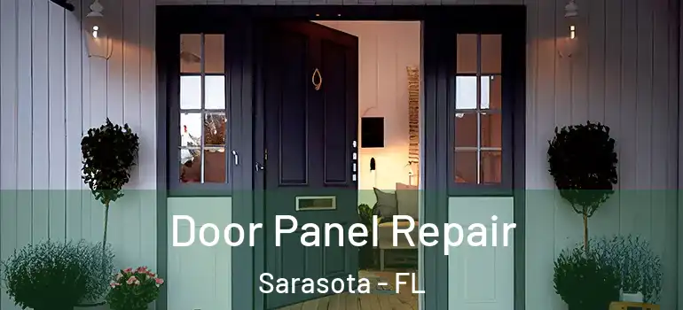 Door Panel Repair Sarasota - FL