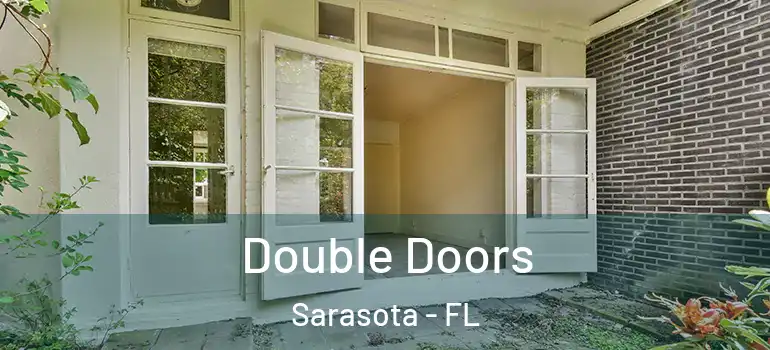 Double Doors Sarasota - FL