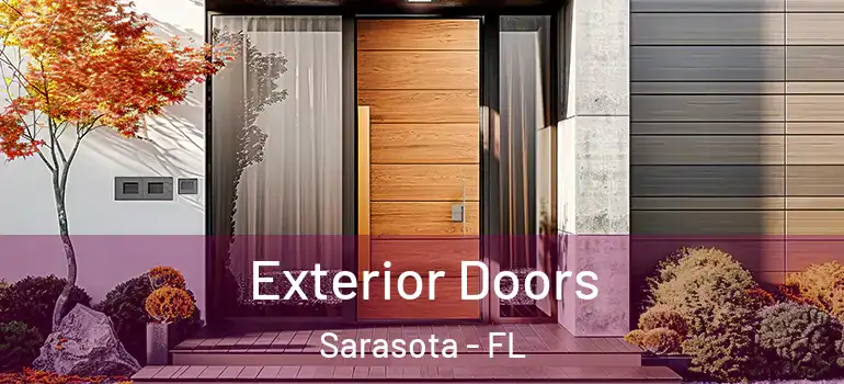  Exterior Doors Sarasota - FL