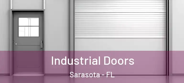 Industrial Doors Sarasota - FL