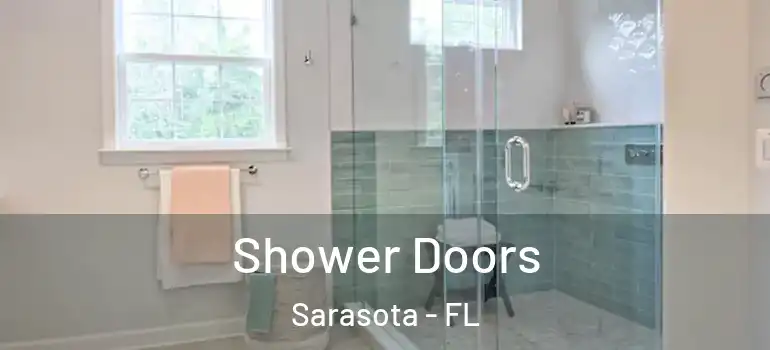  Shower Doors Sarasota - FL